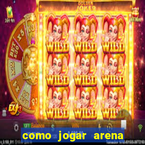 como jogar arena breakout: infinite